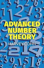 ADVANCED NUMBER THEORY DOVER BOOKS ON MATHEMATICS By Harvey Cohn  Mint 