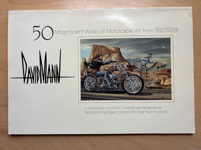 David Mann 50 Magnificent Works Of Motorcycle Art From Easyriders
