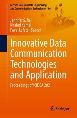 Innovative Data Communication Technologies and Application - 9789811671661