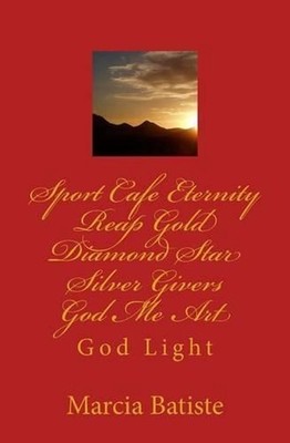 Sport Cafe Eternity Reap Gold Diamond Star Silver Givers God Me Art: God Light b