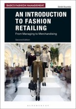 Introduction to Fashion Retailing : From Managing to Merchandising, Paperback...
