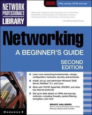 Networking: A Beginner's Guide by Bruce A Hallberg: Used