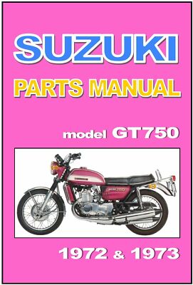 SUZUKI Parts Manual GT750 1972 & 1973 Replacement Spares Catalog