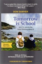Tomorrow Is School and I'm Sick to the Heart Thinking About It - paperback S...