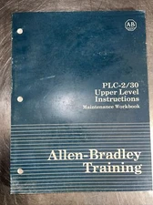 Allen Bradley PLC-2/30 Upper Level Instruction Workbook