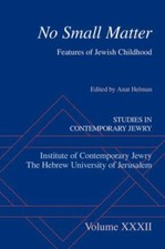 No Small Matter: Features of Jewish Childhood...