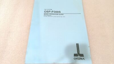 OKUMA OSP-P300S BASIC OPERATION GUIDE (2ND EDITION) CNC SYSTEM