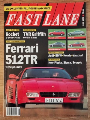 Fast Lane Magazine - June 1992 - Ferrari 512TR - TVR Griffith 