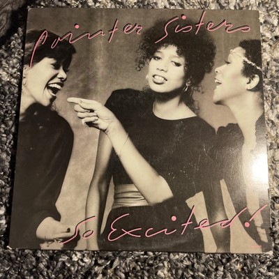 POINTER SISTERS - So Excited LP Vinyl Record BXL1 4355