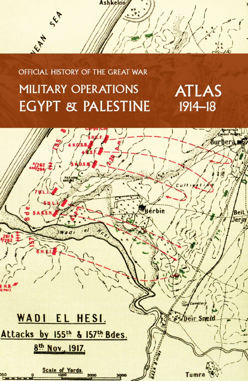 Military Operations Egypt & Palestine 1914-18 Atlas 9781474538985 NEW FREE PP UK