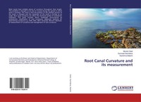 Root Canal Curvature And Its Measurement Munish Goel (U. A.) Taschenbuch 132 S.