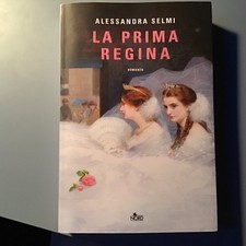 Alessandra SELMI  - La Prima Regina - Nord 2025 - 1 ED