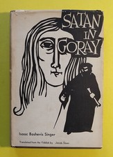 Satan in Goray by Isaac Bashevis Singer 1956 First Edition Second Printing, DJ