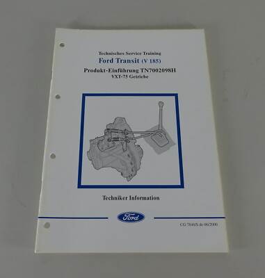 Technische Information Einführung Ford Transit Getriebe VXT-75 Stand 06/2000