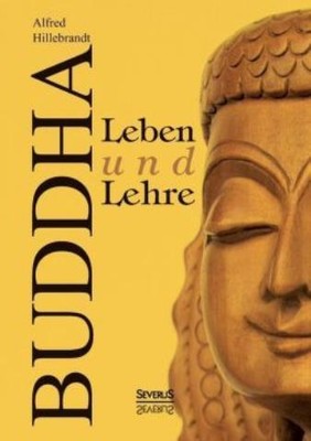 Buddha - Leben Und Lehre