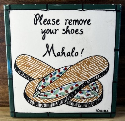Banana Patch Studio Mahalo Remove Your Shoes Painted Tile Hawaii Beach House Art