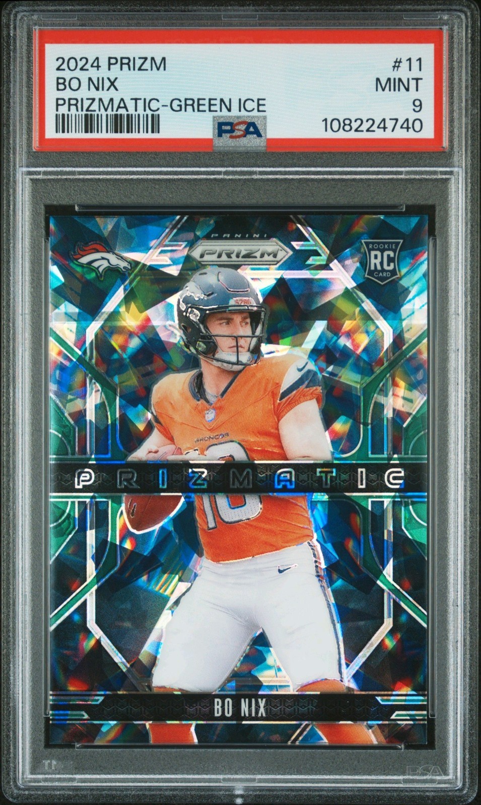 2024 Panini Prizm - Prizmatic Bo Nix #11 Green Ice Prizm (RC) PSA 9