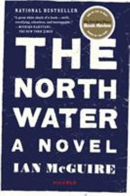 #ad The North Water : A Novel Paperback Ian McGuire $6.41