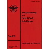 Hanomag Typ R19 Radschlepper 2-Zylinder 4-Takt Dieselmotor Betriebsanleitung