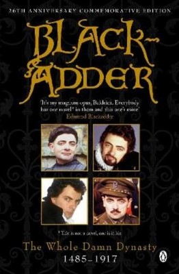 Richard Curtis Rowan Atkinson Ben Elton John Lloyd Blackadder (Taschenbuch)