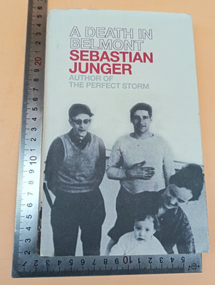 A Death In Belmont Sebastian Junger Hardback 1st 2006 Fourth Estate