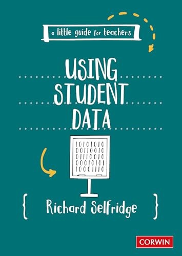A Little Guide for Teachers: Using Student Data by Richard Selfridge - Image 7