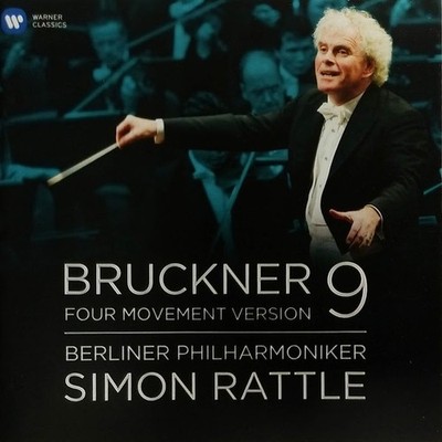 Bruckner: Symphony No. 9 (Four Movement    Sir Simon Rattle et al. (Warner Cl...