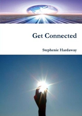 Get Connected by Stephenie Hardaway Paperback Book