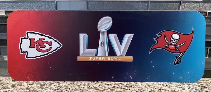 Super Bowl LIV Bucs Chiefs Sign-Thank You First Responders. Brady’s Last SB Win