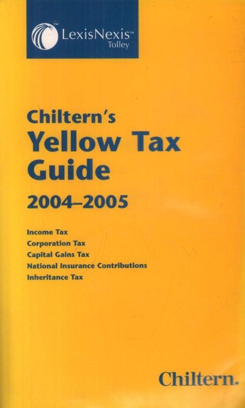 Chiltern's Yellow Tax Guide(Paperback Book)Lexis Nexis-UK-2004-Acceptable
