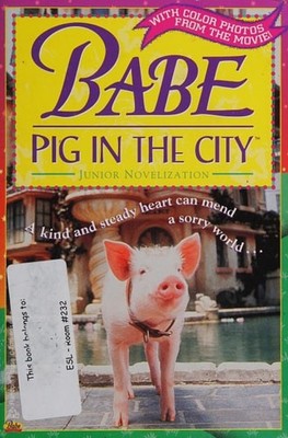 Babe Pig in the City Junior Novelization by Justine Korman Fontes, Acceptable Bo