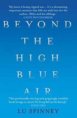 Beyond the High Blue Air: A Memoir by Spinney, Lu 1782398899 FREE Shipping