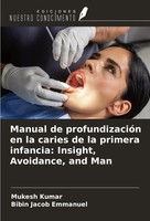 Mukesh Kumar (U. A.) | Manual De ProfundizacióN En La Caries De La Primera...