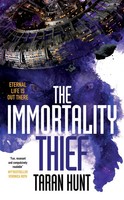 The Immortality Thief | Taran Hunt | Taschenbuch | Kartoniert / Broschiert