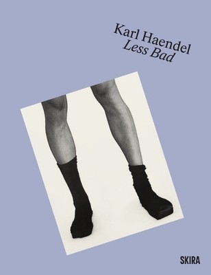 Karl Haendel by Aldy Milliken, Andrea Gyorody - 9788857254081
