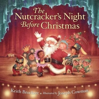 The Nutcracker's Night Before Christmas by Keith Brockett: Used