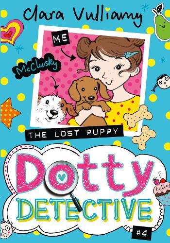 Clara Vulliamy The Lost Puppy (Paperback) Dotty Detective