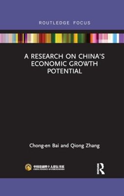 A Research on China's Economic Growth Potential by Qiong Zhang, Chong-en Bai ...