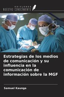 Estrategias De Los Medios De ComunicacióN Y Su Influencia En La ComunicacióN...