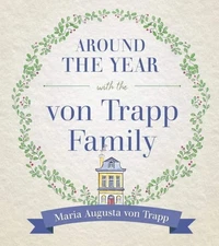 Around The Year With The von Trapp Family