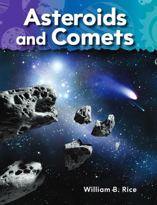 Teacher Created Materials - Science Readers: A Closer Look: Asteroids and Comet,
