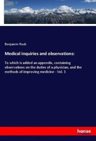 Medical Inquiries And Observations: Benjamin Rush
