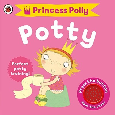 Princess Polly's Potty -  NEW Andrea Pinningt 2009