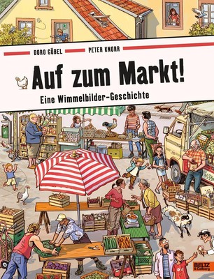 Doro Göbel ~ Auf zum Markt! 9783407754943