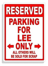 Personalized Parking Sign Wall Decal Metal Sign No Parking Customized for LEE