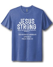 CAMISA JESÚS FUERTE*A NUESTROS ÁNGELES DE LA GUARDA ORACIÓN POR NOSOTROS* 1 CARA