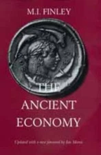 The Ancient Economy (Volume 43) (Sather Classical Lectures) by Finley, M. I.