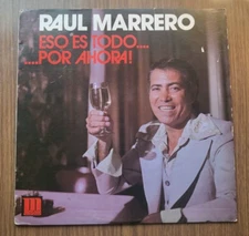 Raul Marrero - Eso Es Todo...Por Ahora! Vinyl LP Record (Mericana, 1976) VG+
