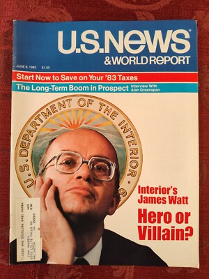 U S NEWS World Report Magazine June 6 1983 Interior's James Watt. Heko or Villai