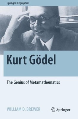 William D. Brewer Kurt Gödel (Taschenbuch) Springer Biographies (US IMPORT)